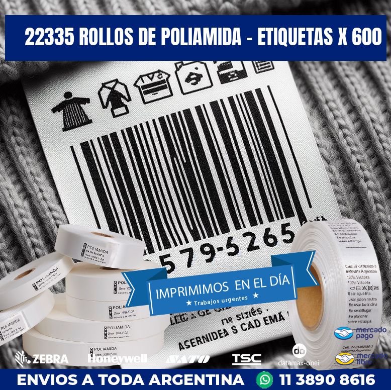 22335 ROLLOS DE POLIAMIDA – ETIQUETAS X 600