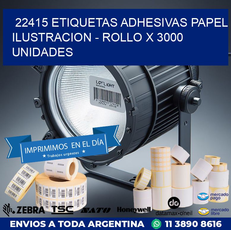 22415 ETIQUETAS ADHESIVAS PAPEL ILUSTRACION – ROLLO X 3000 UNIDADES