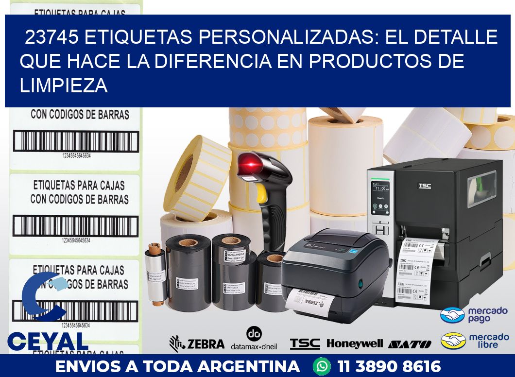 23745 ETIQUETAS PERSONALIZADAS: EL DETALLE QUE HACE LA DIFERENCIA EN PRODUCTOS DE LIMPIEZA