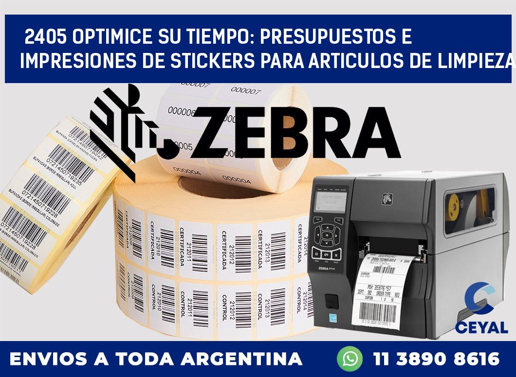 2405 OPTIMICE SU TIEMPO: PRESUPUESTOS E IMPRESIONES DE STICKERS PARA ARTICULOS DE LIMPIEZA