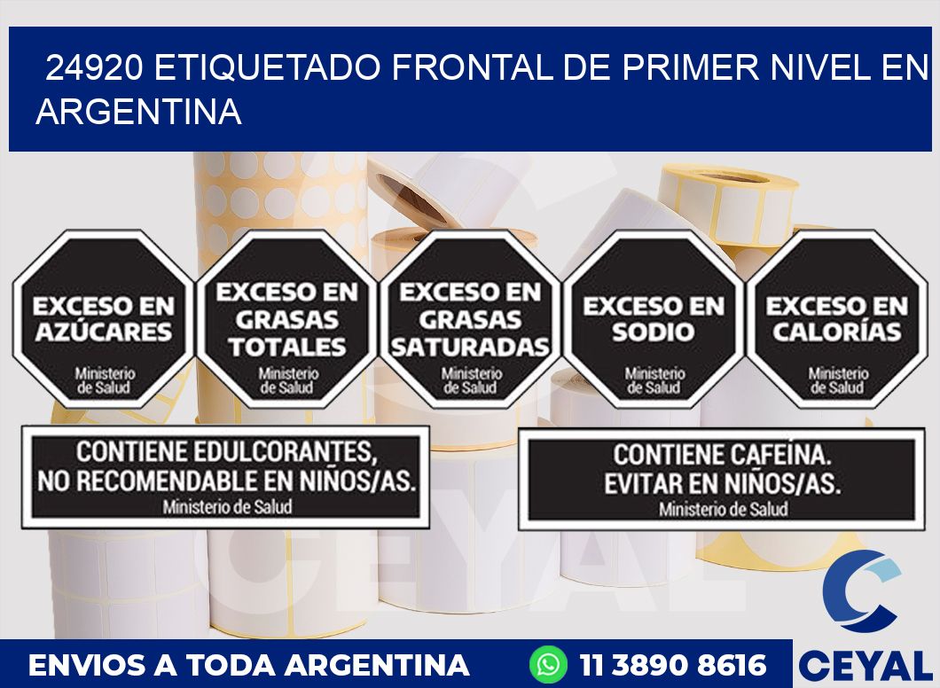 24920 ETIQUETADO FRONTAL DE PRIMER NIVEL EN ARGENTINA