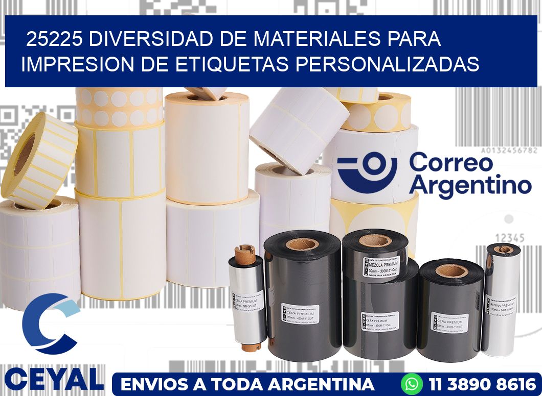 25225 DIVERSIDAD DE MATERIALES PARA IMPRESION DE ETIQUETAS PERSONALIZADAS
