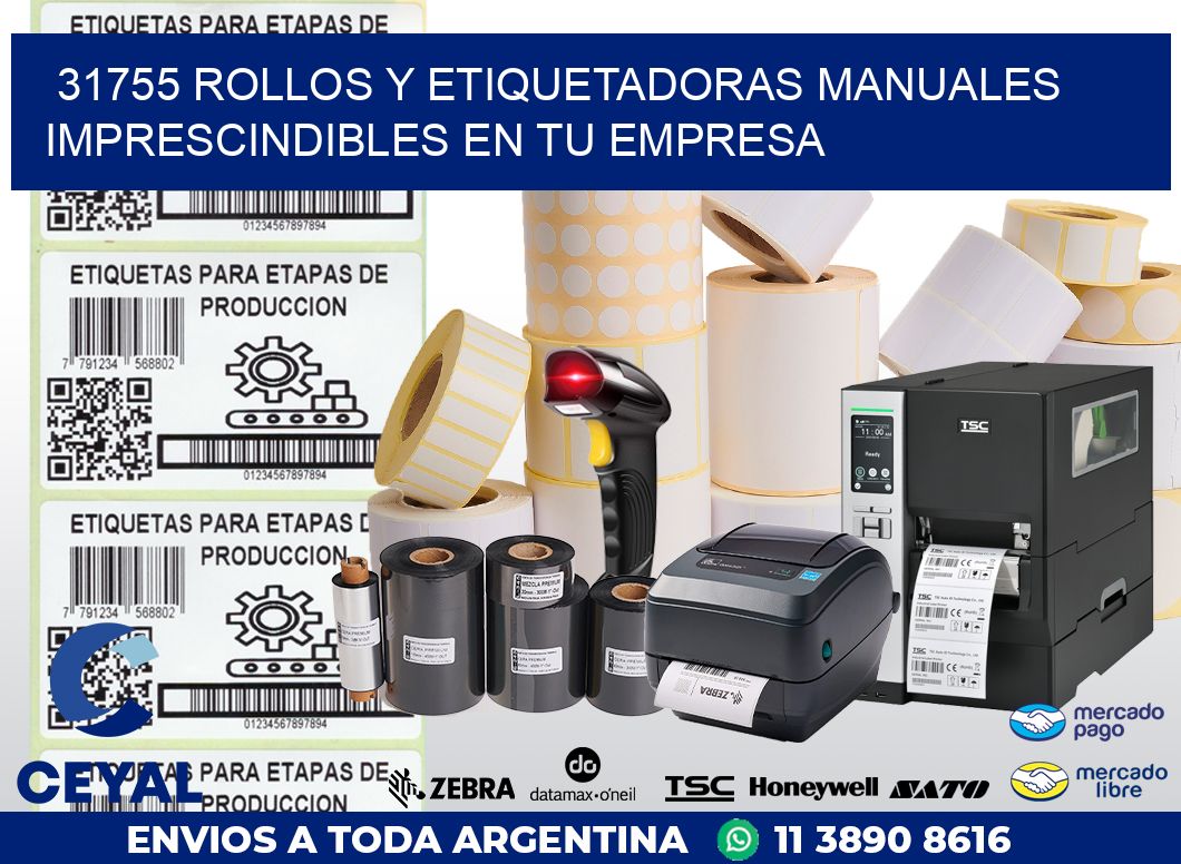 31755 ROLLOS Y ETIQUETADORAS MANUALES IMPRESCINDIBLES EN TU EMPRESA