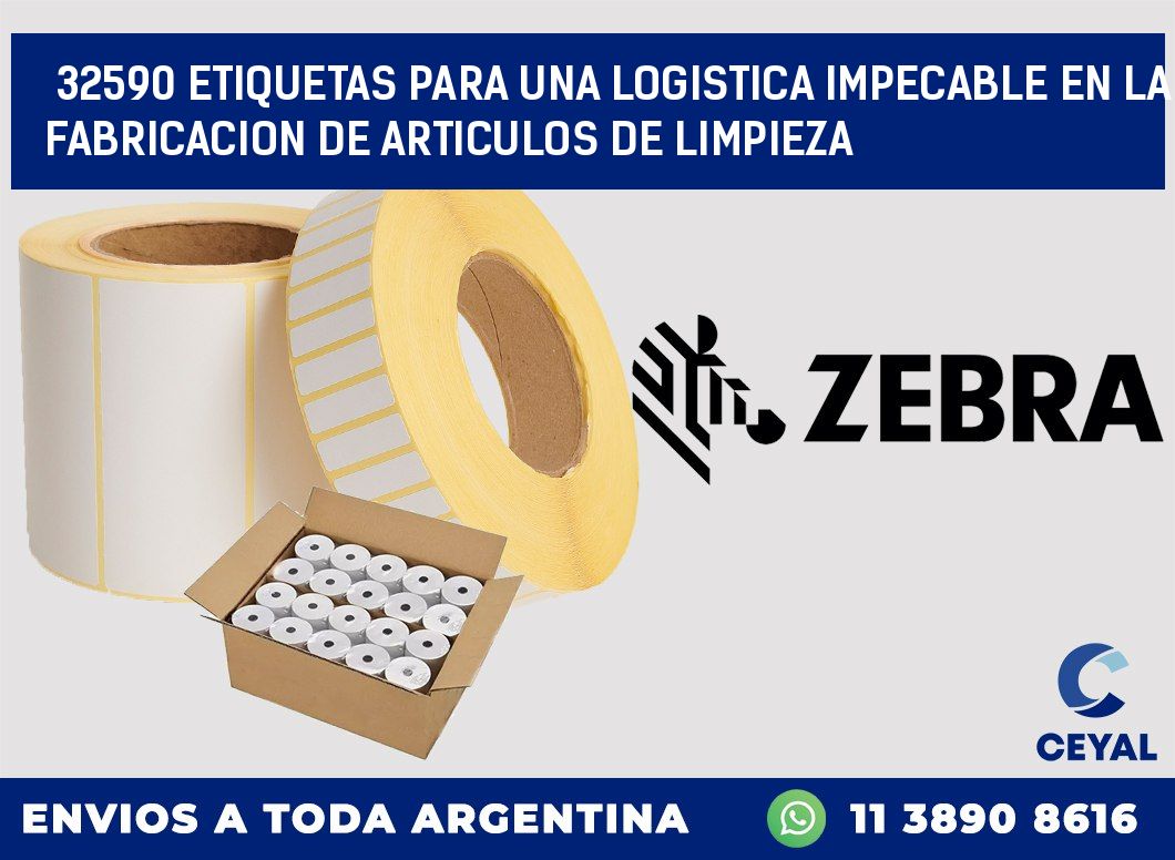 32590 ETIQUETAS PARA UNA LOGISTICA IMPECABLE EN LA FABRICACION DE ARTICULOS DE LIMPIEZA