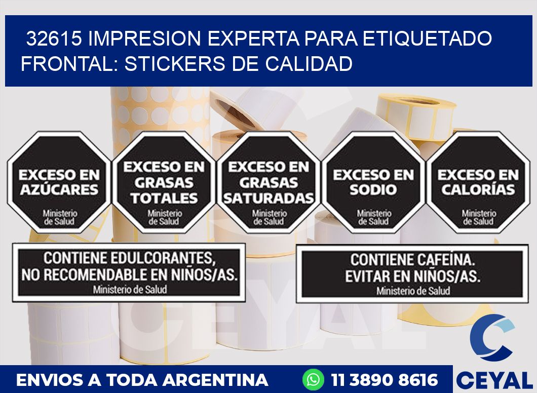 32615 IMPRESION EXPERTA PARA ETIQUETADO FRONTAL: STICKERS DE CALIDAD