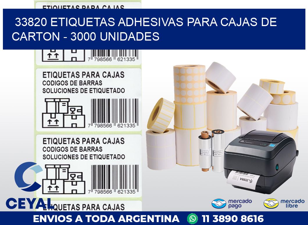 33820 ETIQUETAS ADHESIVAS PARA CAJAS DE CARTON - 3000 UNIDADES
