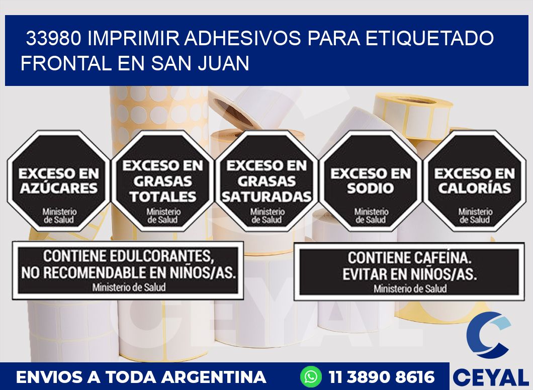 33980 IMPRIMIR ADHESIVOS PARA ETIQUETADO FRONTAL EN SAN JUAN