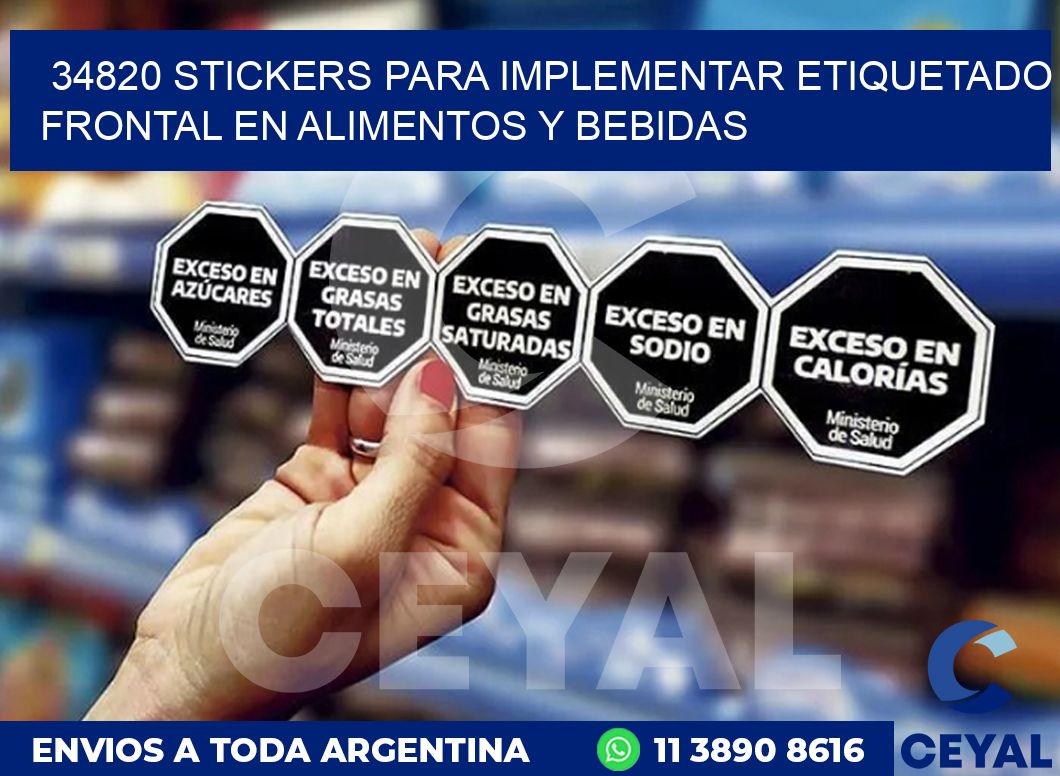 34820 STICKERS PARA IMPLEMENTAR ETIQUETADO FRONTAL EN ALIMENTOS Y BEBIDAS
