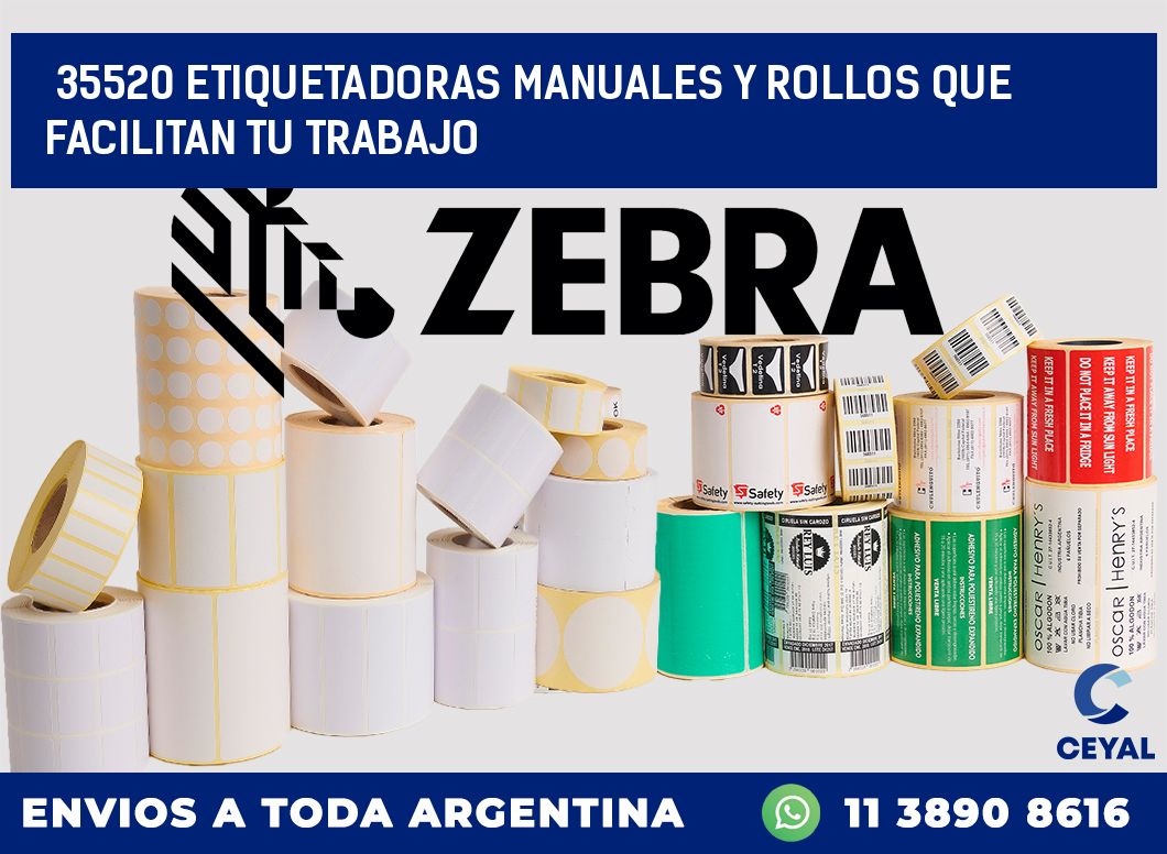 35520 ETIQUETADORAS MANUALES Y ROLLOS QUE FACILITAN TU TRABAJO