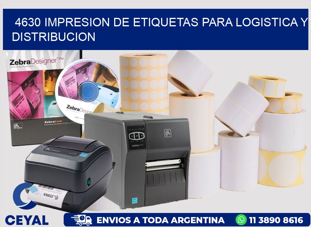 4630 IMPRESION DE ETIQUETAS PARA LOGISTICA Y DISTRIBUCION