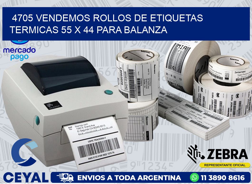 4705 VENDEMOS ROLLOS DE ETIQUETAS TERMICAS 55 X 44 PARA BALANZA