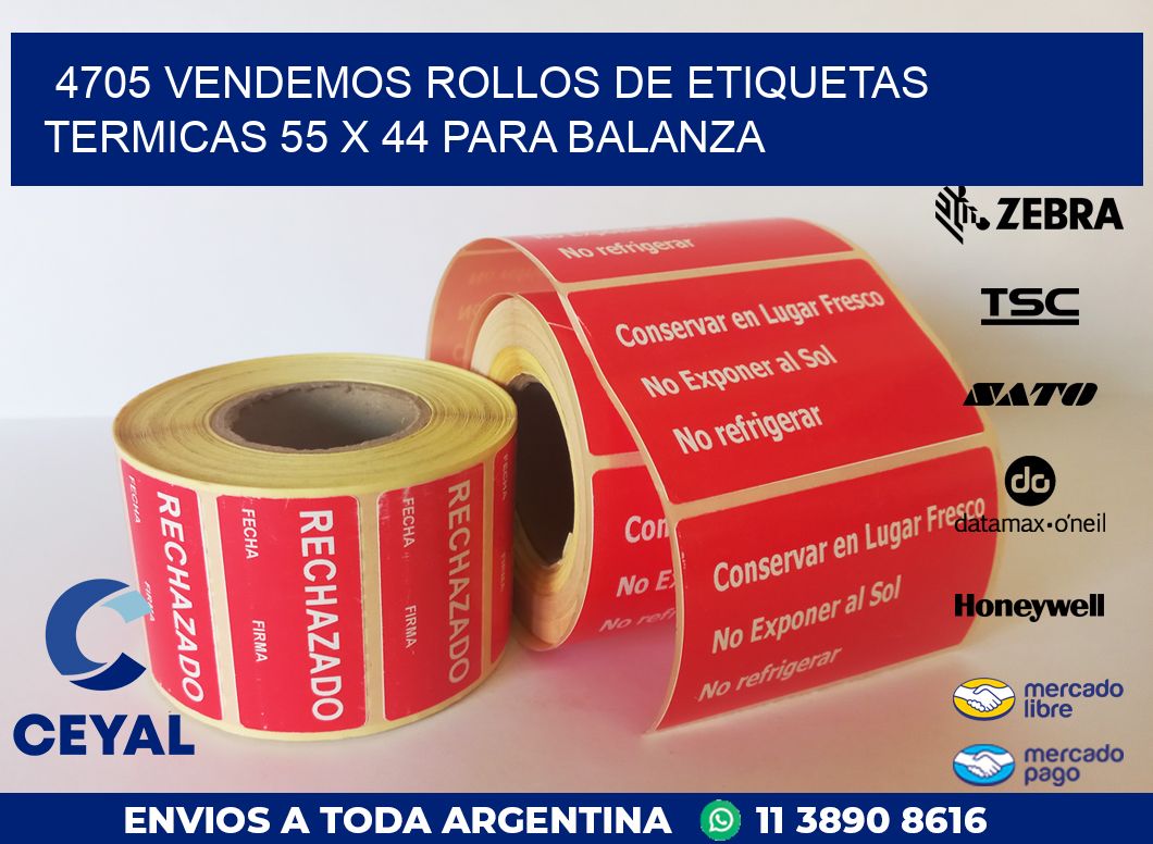4705 VENDEMOS ROLLOS DE ETIQUETAS TERMICAS 55 X 44 PARA BALANZA