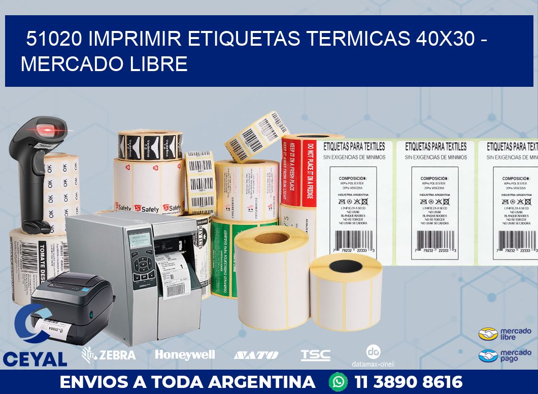 51020 IMPRIMIR ETIQUETAS TERMICAS 40X30 - MERCADO LIBRE