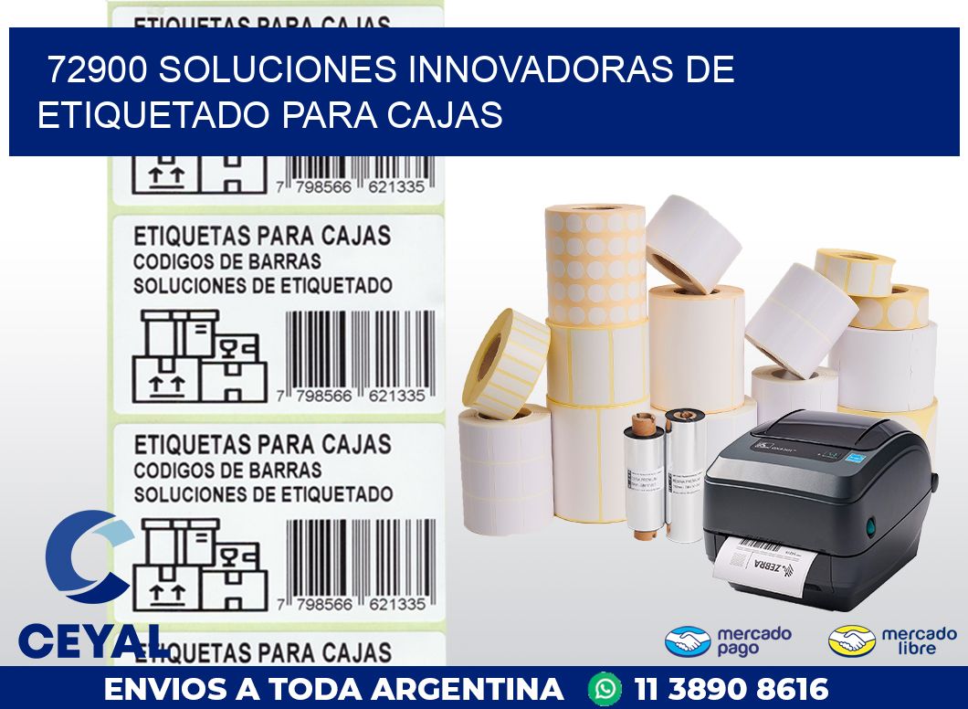 72900 SOLUCIONES INNOVADORAS DE ETIQUETADO PARA CAJAS