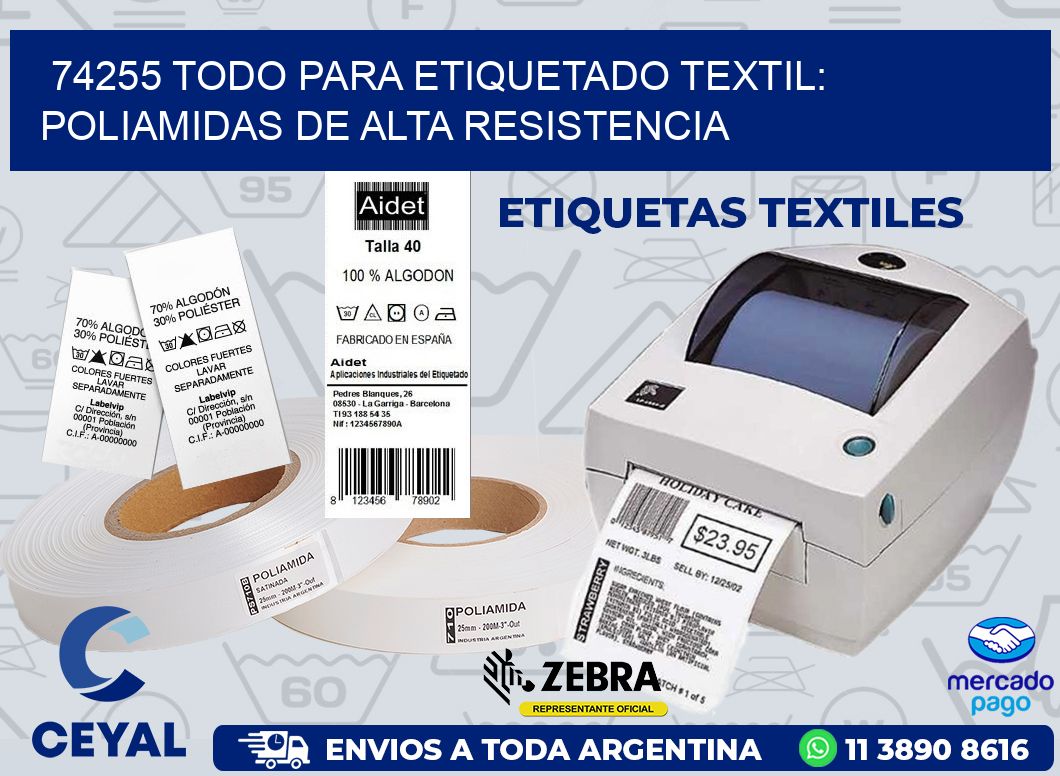 74255 TODO PARA ETIQUETADO TEXTIL: POLIAMIDAS DE ALTA RESISTENCIA