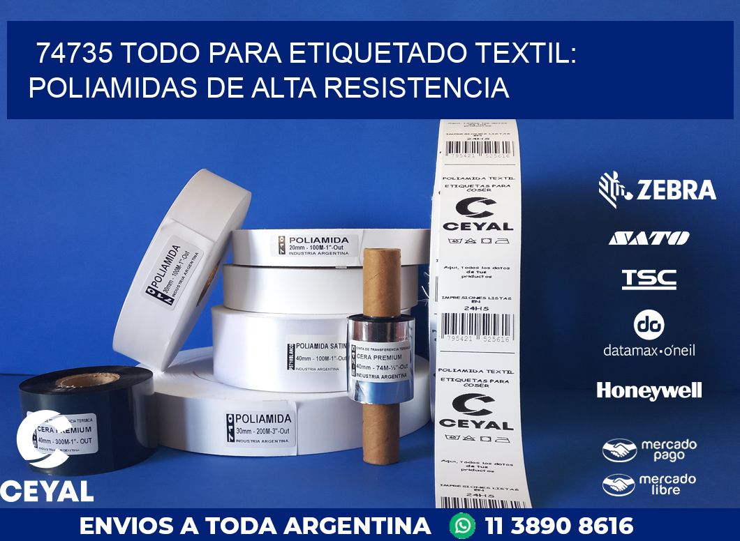 74735 TODO PARA ETIQUETADO TEXTIL: POLIAMIDAS DE ALTA RESISTENCIA