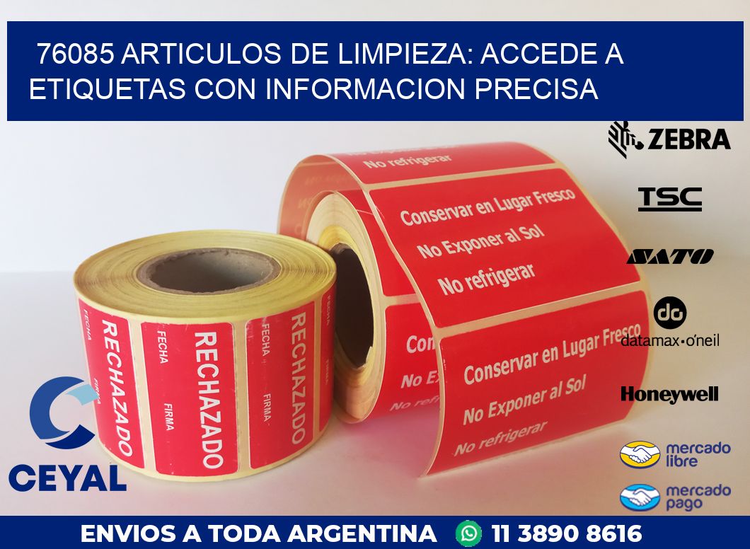 76085 ARTICULOS DE LIMPIEZA: ACCEDE A ETIQUETAS CON INFORMACION PRECISA