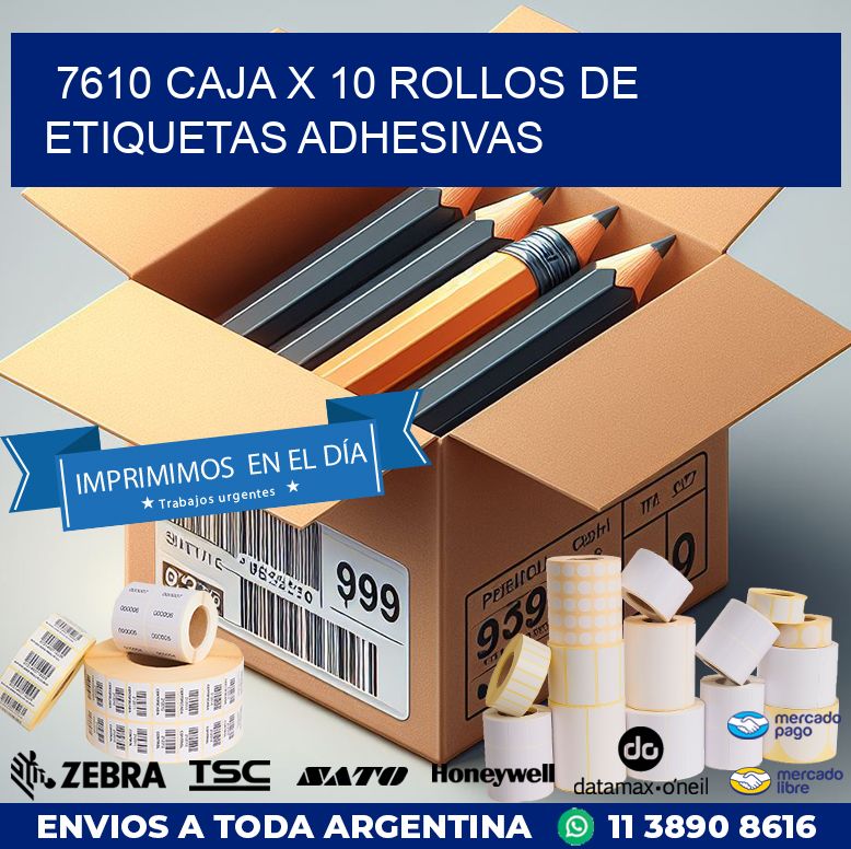 7610 CAJA X 10 ROLLOS DE ETIQUETAS ADHESIVAS