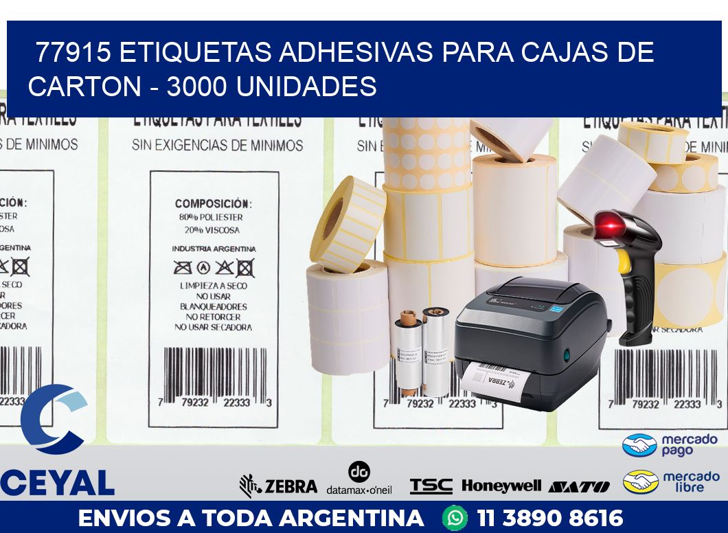 77915 ETIQUETAS ADHESIVAS PARA CAJAS DE CARTON - 3000 UNIDADES