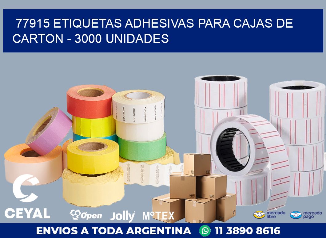 77915 ETIQUETAS ADHESIVAS PARA CAJAS DE CARTON - 3000 UNIDADES