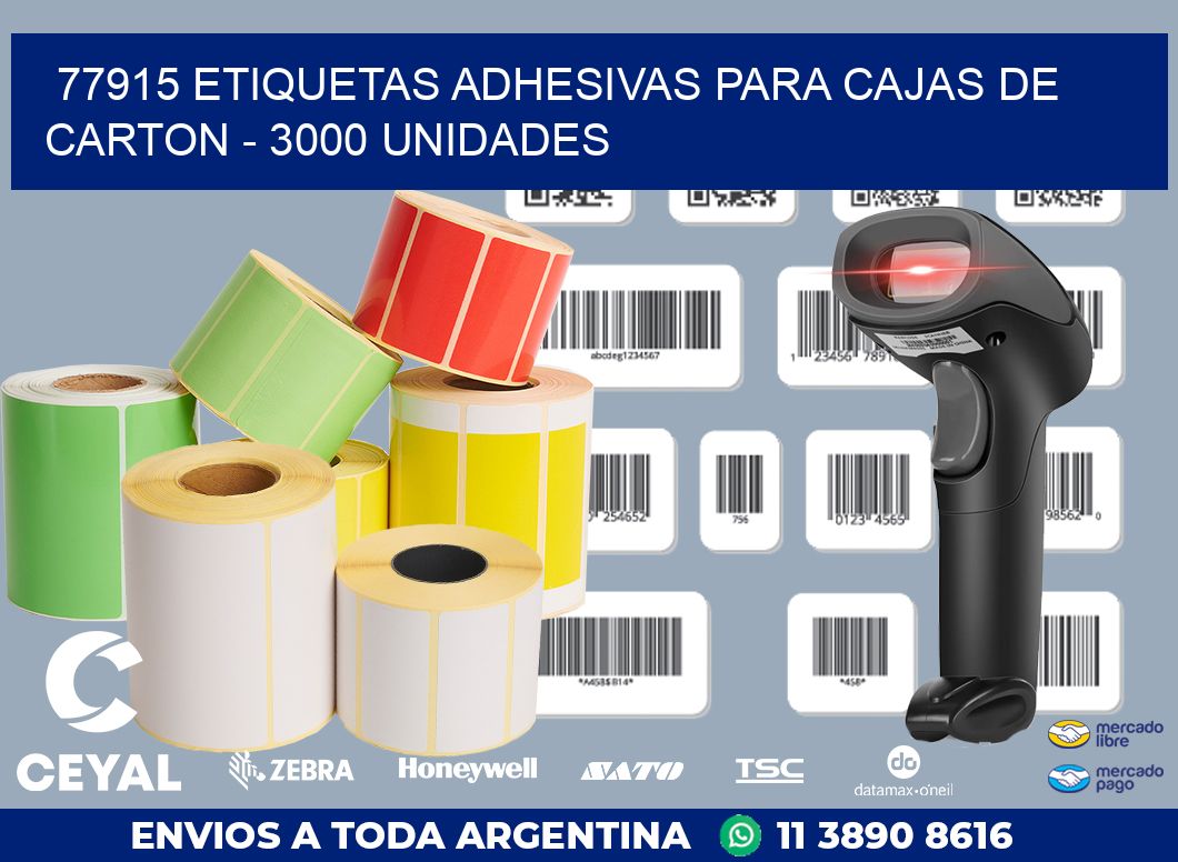 77915 ETIQUETAS ADHESIVAS PARA CAJAS DE CARTON – 3000 UNIDADES