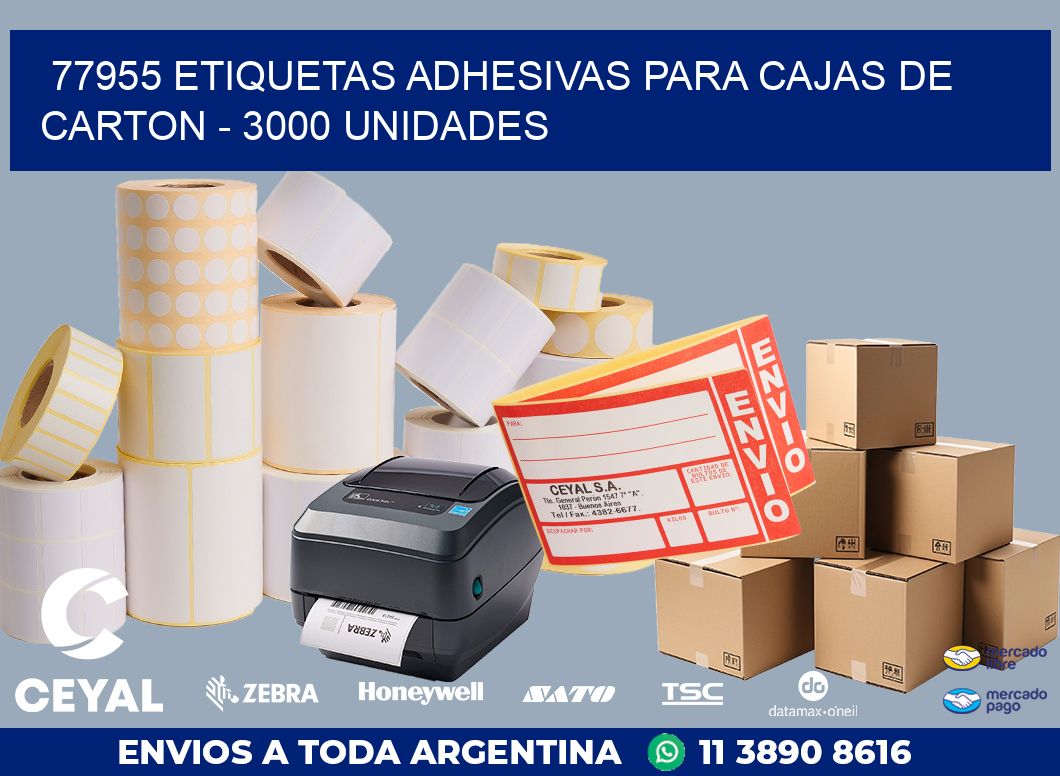 77955 ETIQUETAS ADHESIVAS PARA CAJAS DE CARTON - 3000 UNIDADES
