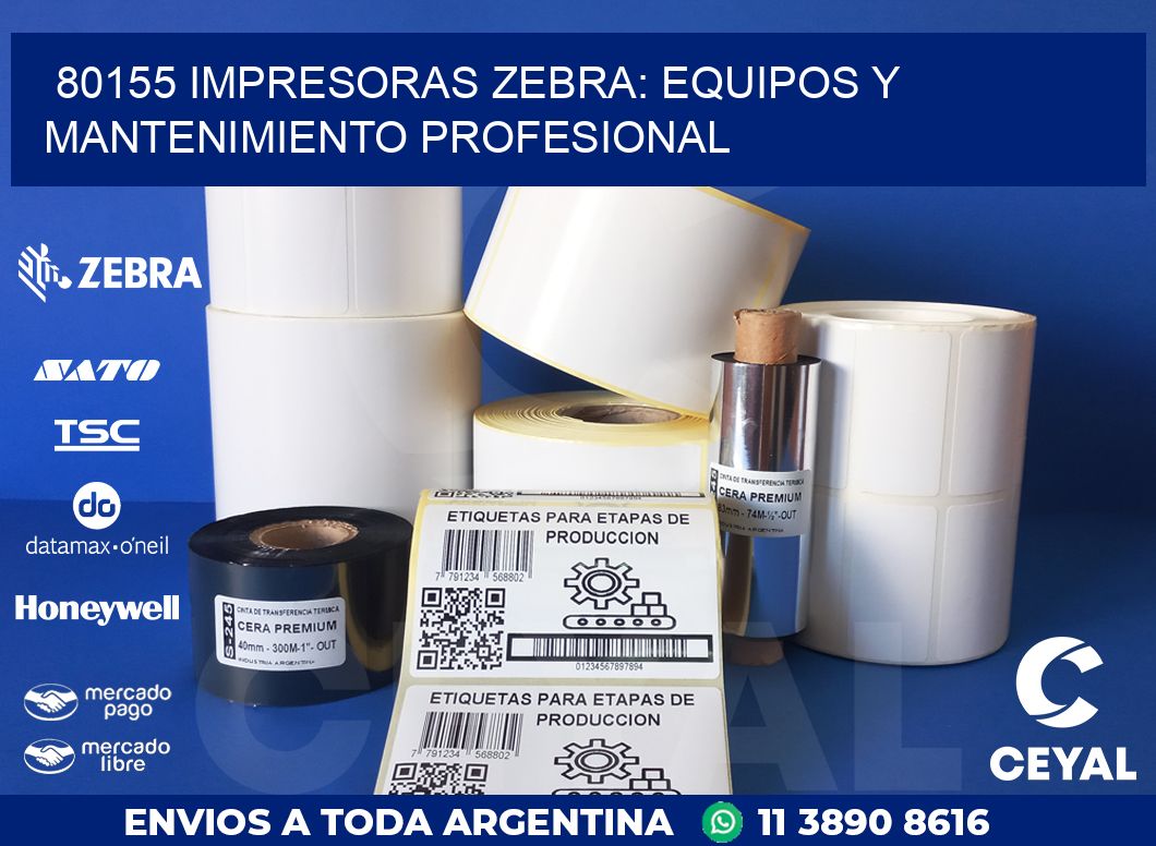 80155 IMPRESORAS ZEBRA: EQUIPOS Y MANTENIMIENTO PROFESIONAL