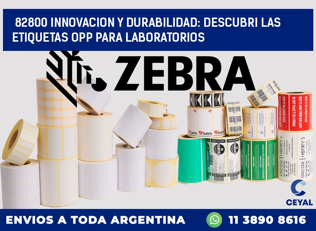 82800 INNOVACION Y DURABILIDAD: DESCUBRI LAS ETIQUETAS OPP PARA LABORATORIOS