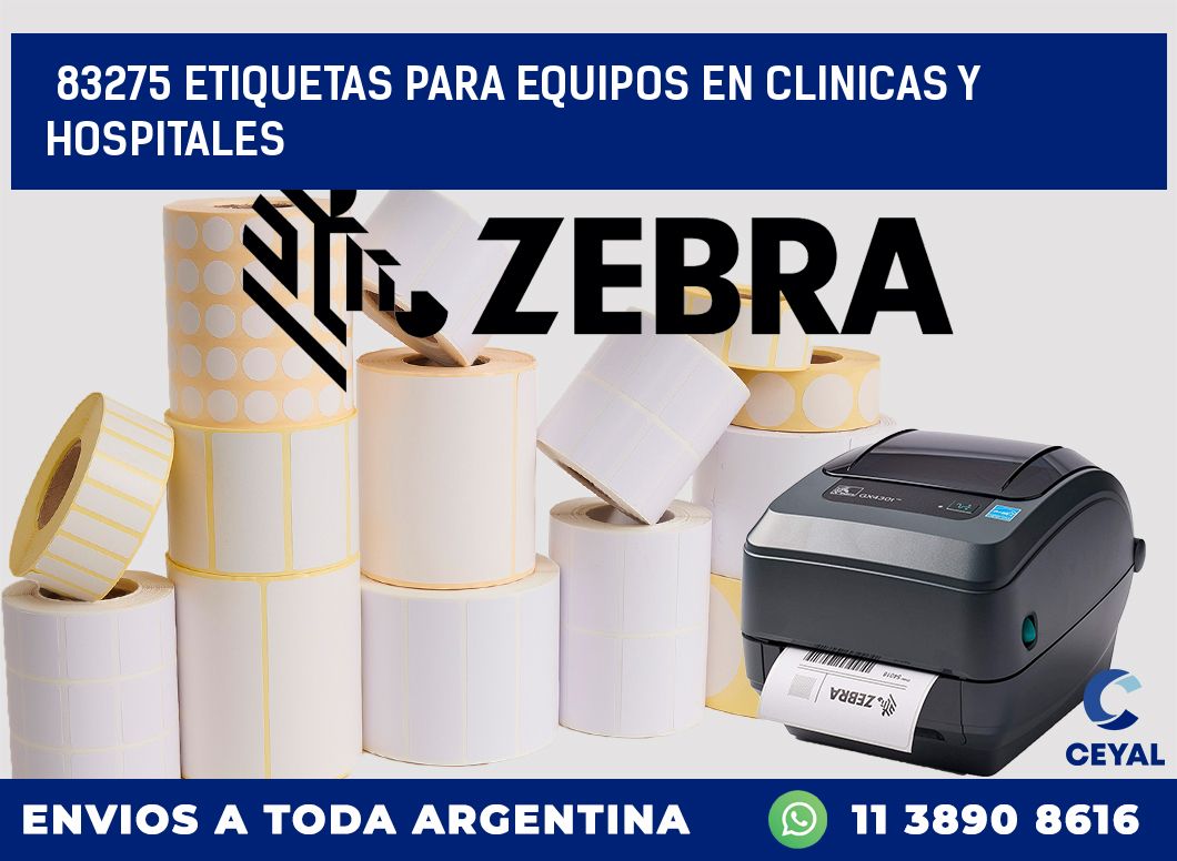 83275 ETIQUETAS PARA EQUIPOS EN CLINICAS Y HOSPITALES