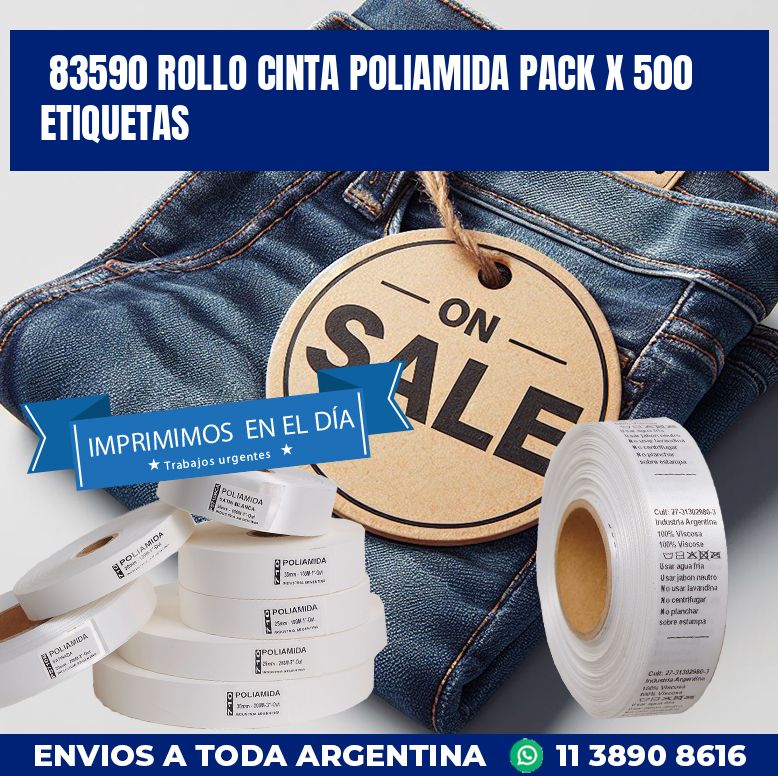 83590 ROLLO CINTA POLIAMIDA PACK X 500 ETIQUETAS