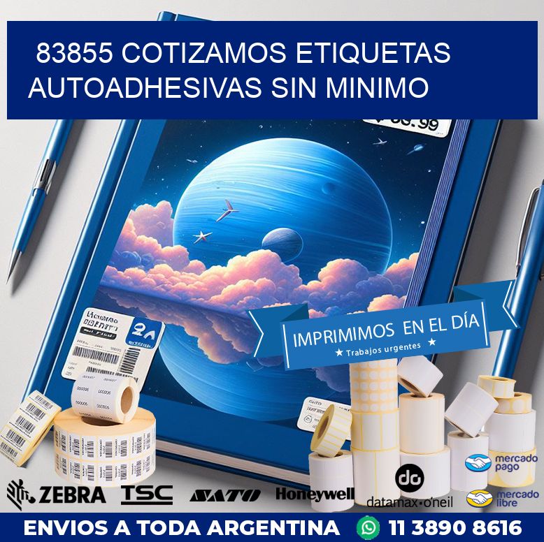 83855 COTIZAMOS ETIQUETAS AUTOADHESIVAS SIN MINIMO