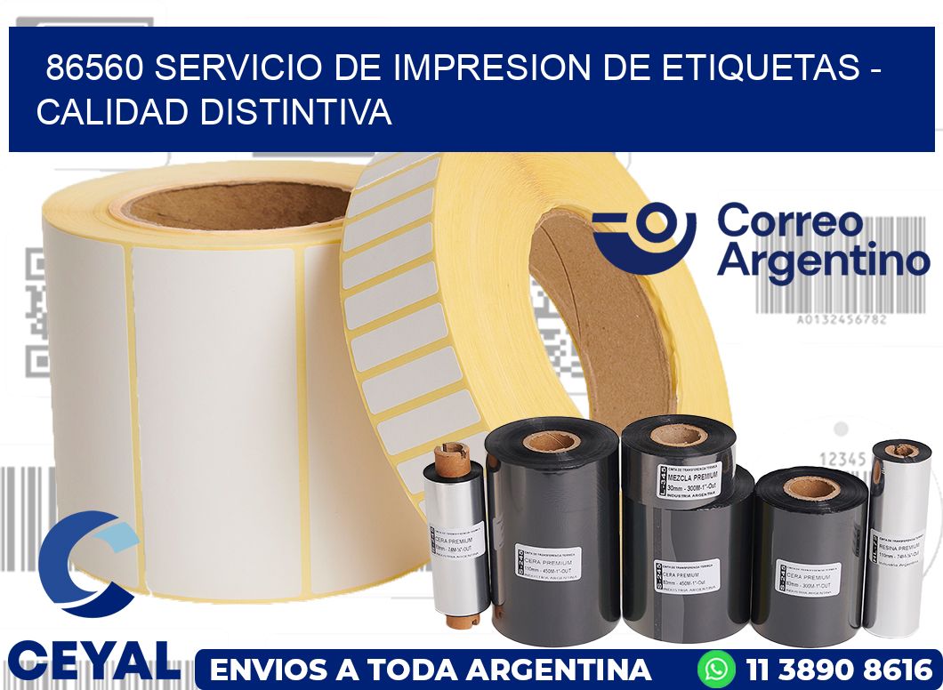 86560 SERVICIO DE IMPRESION DE ETIQUETAS – CALIDAD DISTINTIVA