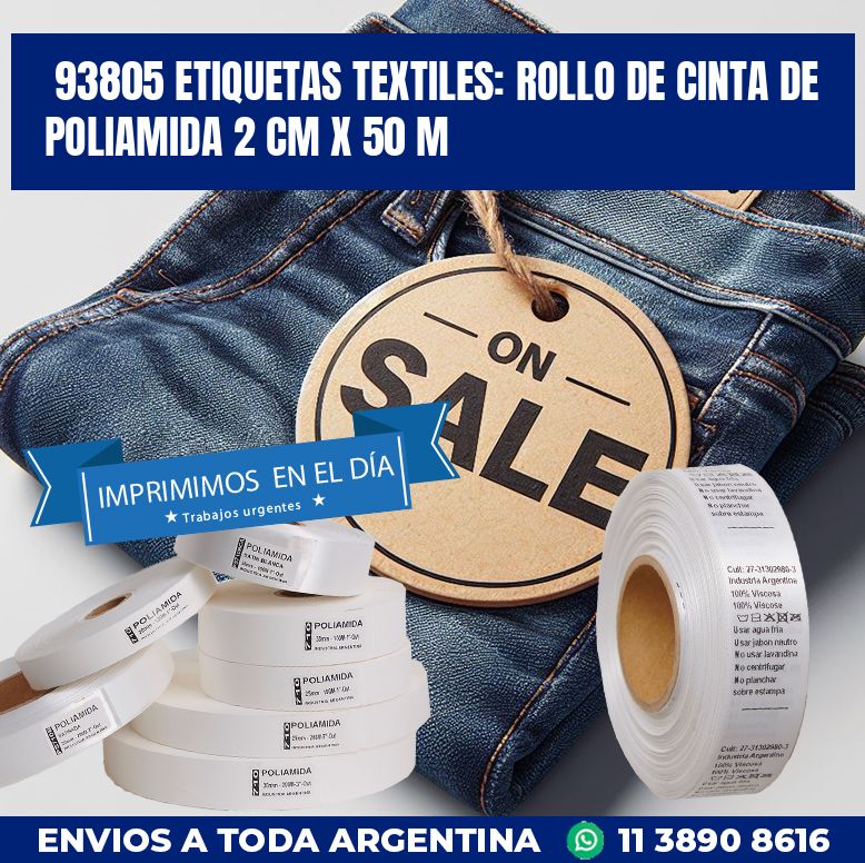 93805 ETIQUETAS TEXTILES: ROLLO DE CINTA DE POLIAMIDA 2 CM X 50 M