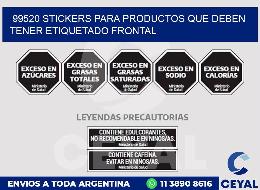 99520 STICKERS PARA PRODUCTOS QUE DEBEN TENER ETIQUETADO FRONTAL