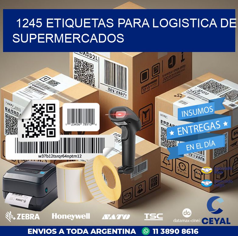 1245 ETIQUETAS PARA LOGISTICA DE SUPERMERCADOS