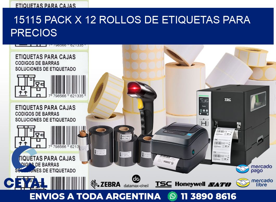 15115 PACK X 12 ROLLOS DE ETIQUETAS PARA PRECIOS