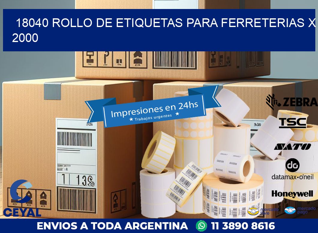 18040 ROLLO DE ETIQUETAS PARA FERRETERIAS X 2000