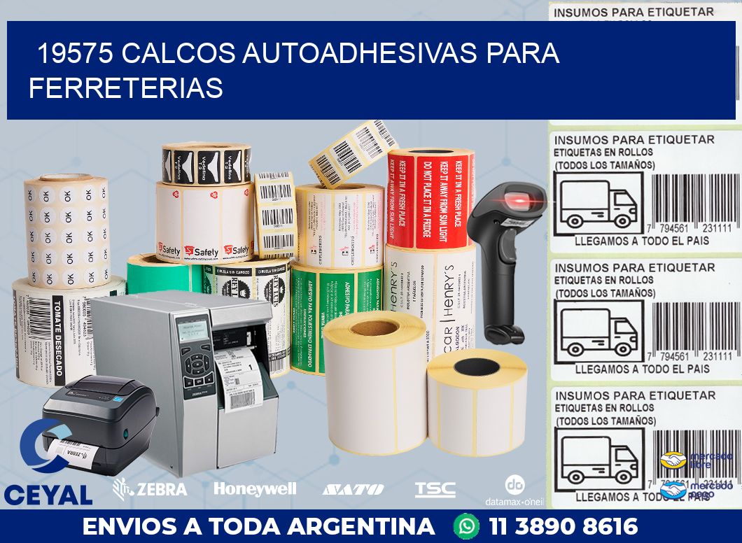 19575 CALCOS AUTOADHESIVAS PARA FERRETERIAS