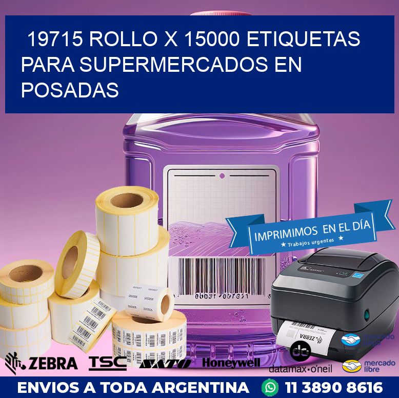 19715 ROLLO X 15000 ETIQUETAS PARA SUPERMERCADOS EN POSADAS