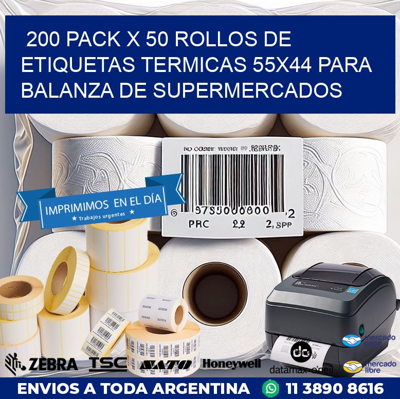 200 PACK X 50 ROLLOS DE ETIQUETAS TERMICAS 55X44 PARA BALANZA DE SUPERMERCADOS