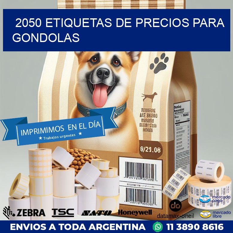 2050 ETIQUETAS DE PRECIOS PARA GONDOLAS