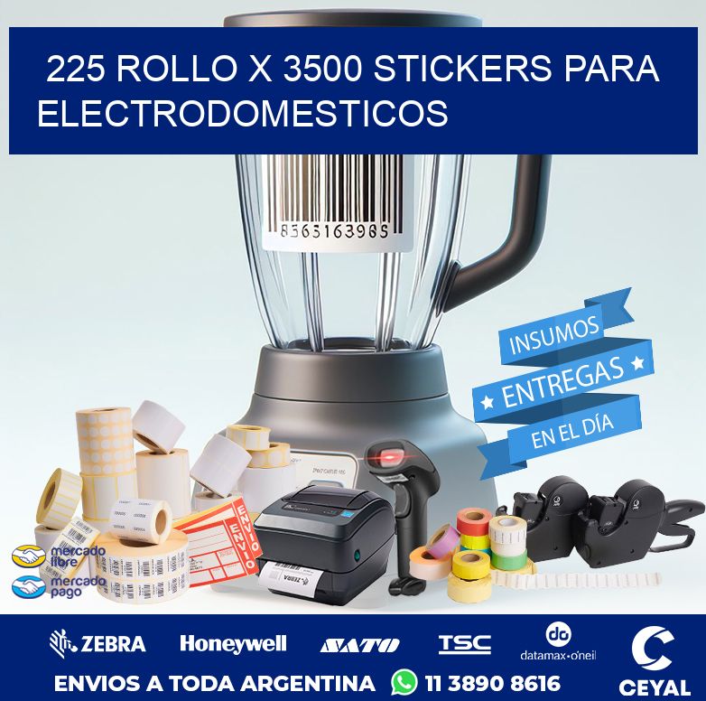 225 ROLLO X 3500 STICKERS PARA ELECTRODOMESTICOS