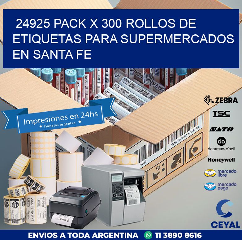 24925 PACK X 300 ROLLOS DE ETIQUETAS PARA SUPERMERCADOS EN SANTA FE