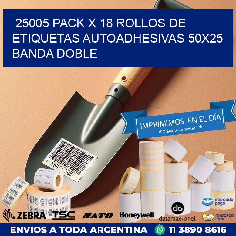 25005 PACK X 18 ROLLOS DE ETIQUETAS AUTOADHESIVAS 50X25 BANDA DOBLE
