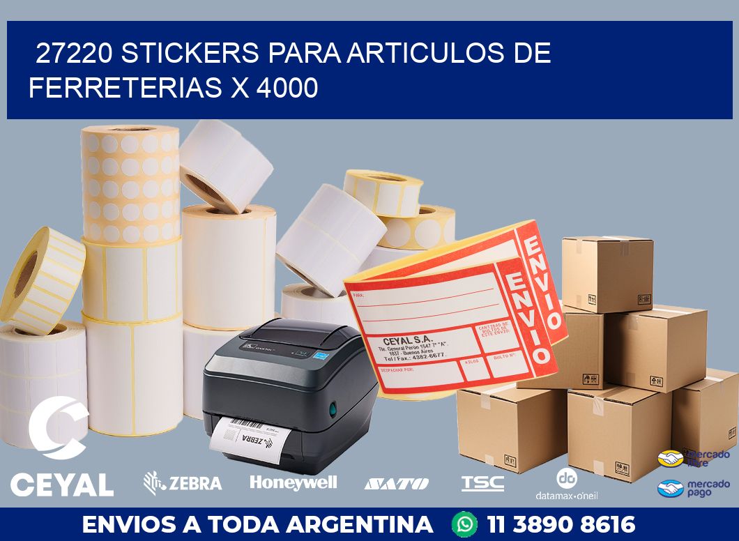 27220 STICKERS PARA ARTICULOS DE FERRETERIAS X 4000