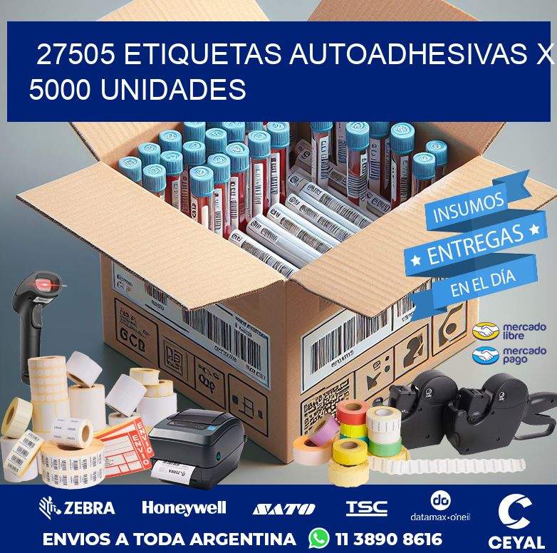 27505 ETIQUETAS AUTOADHESIVAS X 5000 UNIDADES