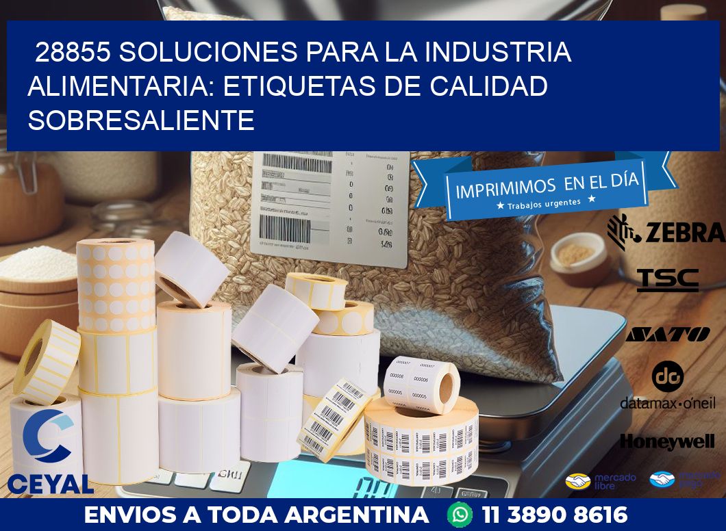 28855 SOLUCIONES PARA LA INDUSTRIA ALIMENTARIA: ETIQUETAS DE CALIDAD SOBRESALIENTE