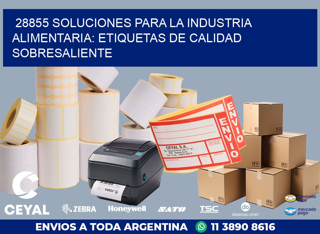 28855 SOLUCIONES PARA LA INDUSTRIA ALIMENTARIA: ETIQUETAS DE CALIDAD SOBRESALIENTE