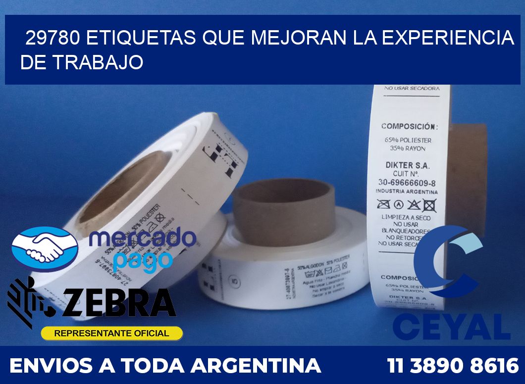 29780 ETIQUETAS QUE MEJORAN LA EXPERIENCIA DE TRABAJO
