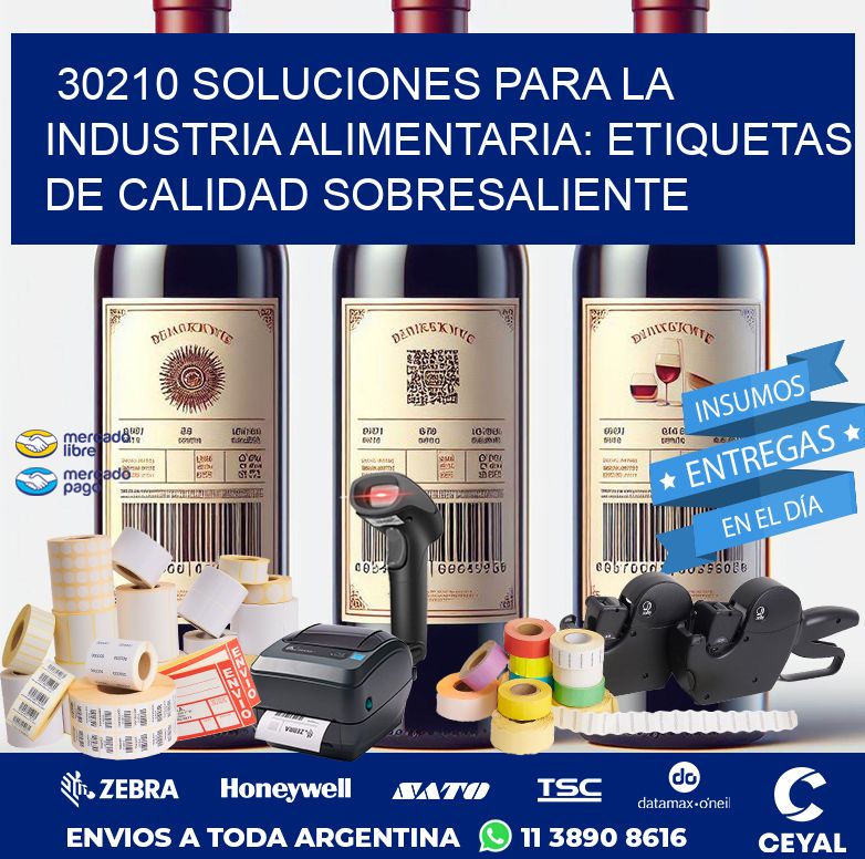 30210 SOLUCIONES PARA LA INDUSTRIA ALIMENTARIA: ETIQUETAS DE CALIDAD SOBRESALIENTE